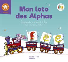MON LOTO DES ALPHAS - LA METHODE DE LECTURE LES ALPHAS GS-CP - COLLECTIF