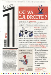 Le 1 N° 51, mercredi 8 avril 2015 : Où va la droite ? - Moix Yann
