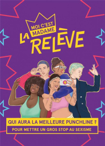 MOI C'EST MADAME LA RELEVE - LE JEU POUR DECONSTRUIRE LES ST - GAY AXELLE