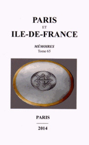 Paris et Ile-de-France. Mémoires Tome 65, 2015 - COLLECTIF