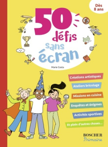 50 défis sans écran - Costa Marie ; Consigny Kim