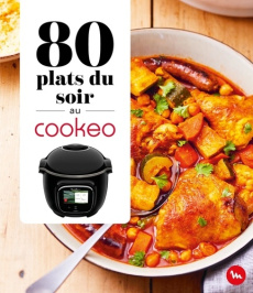 80 plats du soir au Cookeo - COLLECTIF