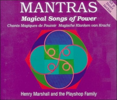 Mantras Magical Song of Power - Marshall Henry