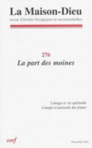 La maison-dieu - numero 276 la part des moines - Collectif Snpls