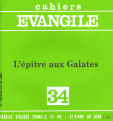 Cahiers Evangile N° 34 : L'épître aux Galates - Cothenet Edouard
