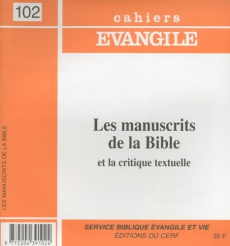 Cahiers Evangile N° 102 : Les manuscrits de la Bible et la critique textuelle - Dupont-Roc Roselyne ; Mercier Philippe