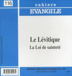 Cahiers Evangile N° 116 : Le Lévitique. La Loi de sainteté - Buis Pierre