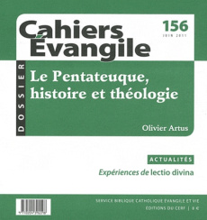 Cahiers Evangile N° 156, Juin 2011 : Le Pentateuque, histoire et théologie - Bonnéric Francis