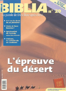 Biblia N° 29 Mai 2004 : L'épreuve du désert - Ska Jean-Louis