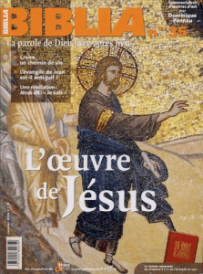 Biblia N° 35, Janvier 2005 : L'oeuvre de Jésus - Ponnau Dominique ; Blanchard Yves-Marie ; Masson G