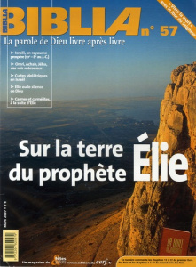 Biblia N° 57, Mars 2007 : Sur la terre du prophète Elie - Soupa Anne