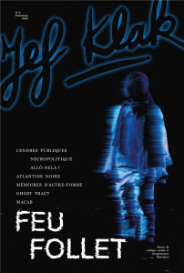 Jef Klak N° 8, printemps 2022 : Feu follet. Avec 1 CD audio - KLAK/COLLECTIF