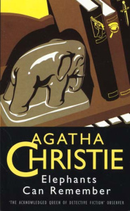 ELEPHANTS CAN REMEMBER MEMOIRE D ELEPHANT (UN) - CHRISTIE AGATHA