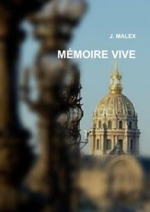 MÉMOIRE VIVE - Marlex J.