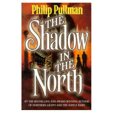THE SHADOW IN THE NORTH 2 - PHILIP PULLMAN