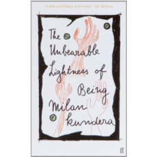 UNBEARABLE LIGHTNESS OF BEING - KUNDERA MILAN