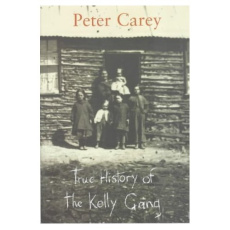 HISTORY OF THE KELLY GANG (THE) - CAREY PETER