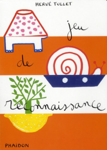 Jeu de reconnaissance - Tullet Hervé