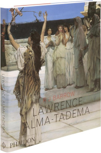 Lawrence Alma-Tadema - Barrow Rosemary J ; Bernard Xavier