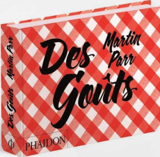 Des goûts - Parr Martin ; Henderson Fergus ; Maylin Jeanne