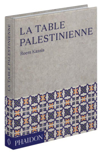 La table palestinienne - Kassis Reem ; Perez Dan ; Billaut Delphine ; Nérea