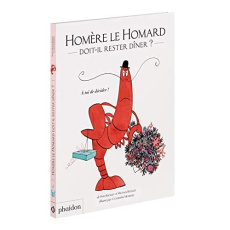 Homère le homard doit-il rester dîner ? - Buckley Finn ; Buckley Michael ; Meurisse Catherin