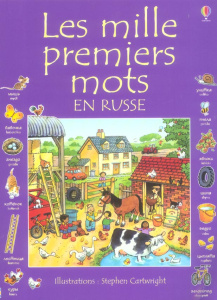 Les mille premiers mots en russe. Avec un guide de prononciation sur Internet - Amery Heather ; Cartwright Stephen ; Mackinnon Mai