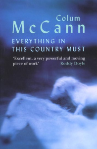EVERYTHING IN THIS COUNTRY MUST AILLEURS EN CE PAYS - MCCANN COLUM