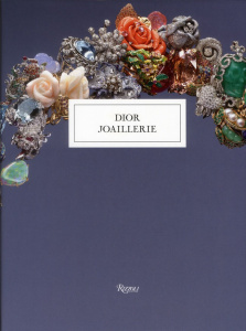 Dior Joaillerie - Heuzé-Joanno Michèle ; Castellane Victoire de