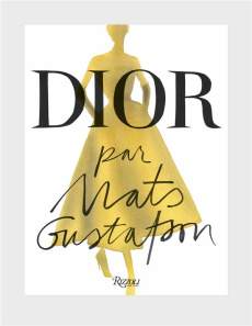 Dior par Mats Gustafson - Gustafson Mats ; Blanks Tim
