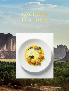 Saveurs d'AlUla - LUCAS REMY/ LES CHEF