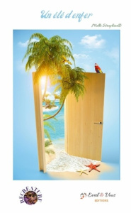 Un été d'enfer - Séraphine Melle