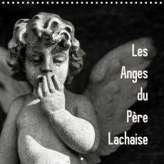 LES ANGES DU PERE LACHAISE CALENDRIER MURAL 2017 300 300 MM SQUARE - BALADE TOUTE EN POESIE AU PAYS - THENINGE V