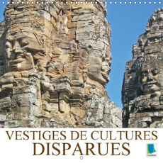 VESTIGES DE CULTURES DISPARUES CALENDRIER MURAL 2018 300 300 - VESTIGES EN PIERRES TEMOINS DE - CALVENDO
