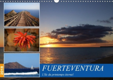 FUERTEVENTURA L LE DU PRINTEMPS ETERNEL CALENDRIER MURAL 201 - DECOUVREZ L LE DU PRINTEMPS ET - WWW.CARD PHO