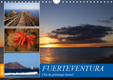 FUERTEVENTURA, L'ILE DU PRINTEMPS ETERNEL (CALENDRIER MURAL 2019 DIN A4 HORIZONTAL) - DECOUVREZ L'IL - // WWW.CARD-PHOTO.CO