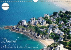 DINARD PERLE DE LA COTE D'EMERAUDE (CALENDRIER MURAL 2019 DIN A4 HORIZONTAL) - VISITE DE LA STATION - FREDERIC BOURRIGAUD
