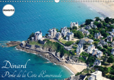 DINARD PERLE DE LA COTE D'EMERAUDE (CALENDRIER MURAL 2019 DIN A3 HORIZONTAL) - VISITE DE LA STATION - FREDERIC BOURRIGAUD