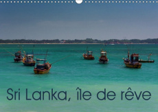 SRI LANKA, ILE DE REVE (CALENDRIER MURAL 2019 DIN A3 HORIZONTAL) - LA PERLE DE L'OCEAN INDIEN (CALEN - SCHOEN ANDREAS