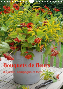 Bouquets de fleurs du jardin, campagne et forêt (Calendrier mural 2020 DIN A4 vertical). Bouquets de - Take Friederike