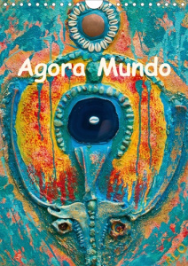 AGORA MUNDO (CALENDRIER MURAL 2020 DIN A4 VERTICAL) - L'ART CONTEMPORAIN DE LA CARAIBE (ORGANISEUR, - A.C.C. - TOUTES LES