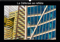 La Défense se reflète (Calendrier mural 2020 DIN A3 horizontal). Les façades de verre de La Défense - Baron Alain