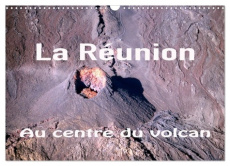 La Réunion, Au centre du volcan (Calendrier mural 2025 DIN A3 vertical), CALVENDO calendrier mensuel - Stegen Joern