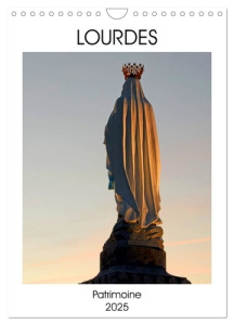 LOURDES Patrimoine (Calendrier mural 2025 DIN A4 horizontal), CALVENDO calendrier mensuel. Le sanctu - Thébault Patrice