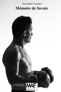 Mémoire de Savate - Foucher Alexandre