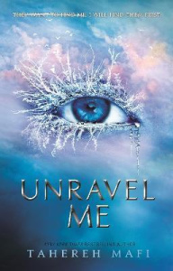 UNRAVEL ME (SHATTER ME) - MAFI TAHEREH