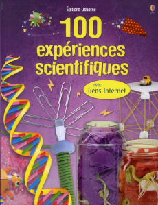 100 expériences scientifiques - Andrews Georgina ; Knighton Kate ; Baggott Stella