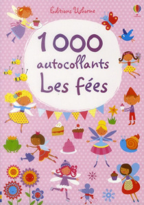 1000 autocollants les fées - Watt Fiona ; Baggott Stella ; Ellis Lauren ; Rocio