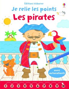 Je relie les points . Les pirates - Brooks Felicity ; Rociola Rose