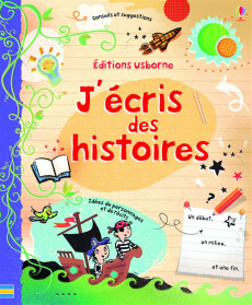 J'écris des histoires - Stowell Louie ; Cullis Megan ; Frith Alex ; Davids